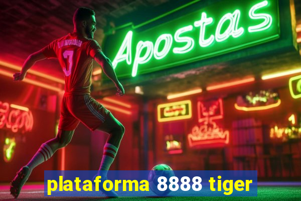 plataforma 8888 tiger